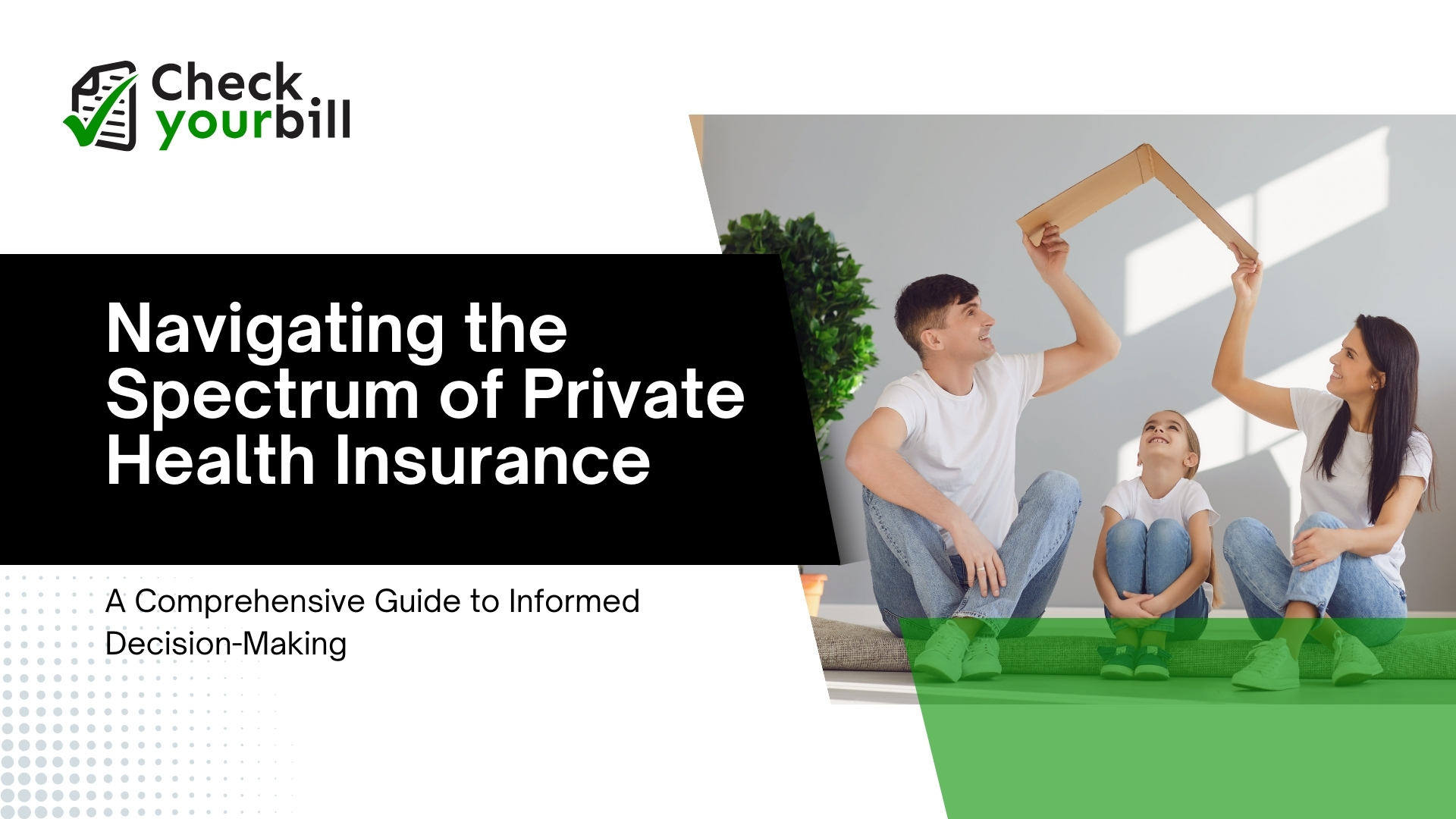 Navigating the Spectrum of Private Health Insurance: A Comprehensive Guide to Informed Decision-Making