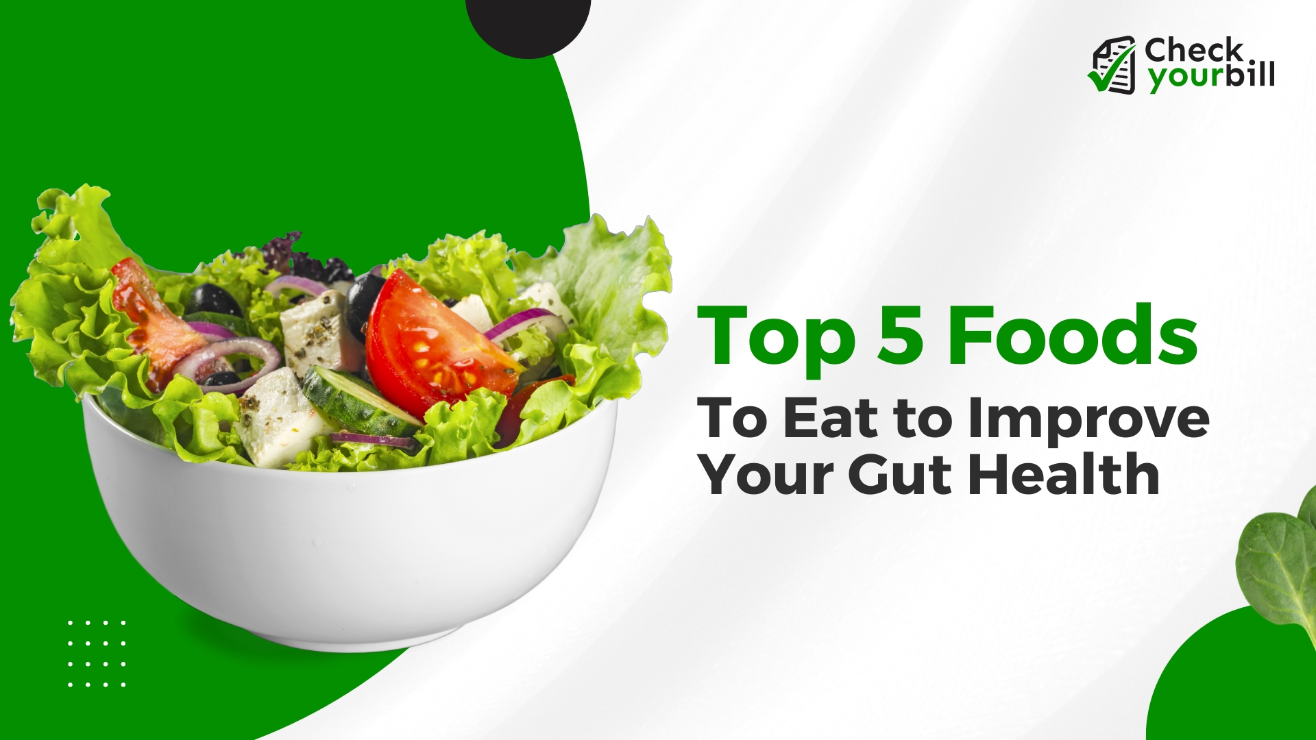 Top 5 Foods to Eat to Improve Your Gut Health