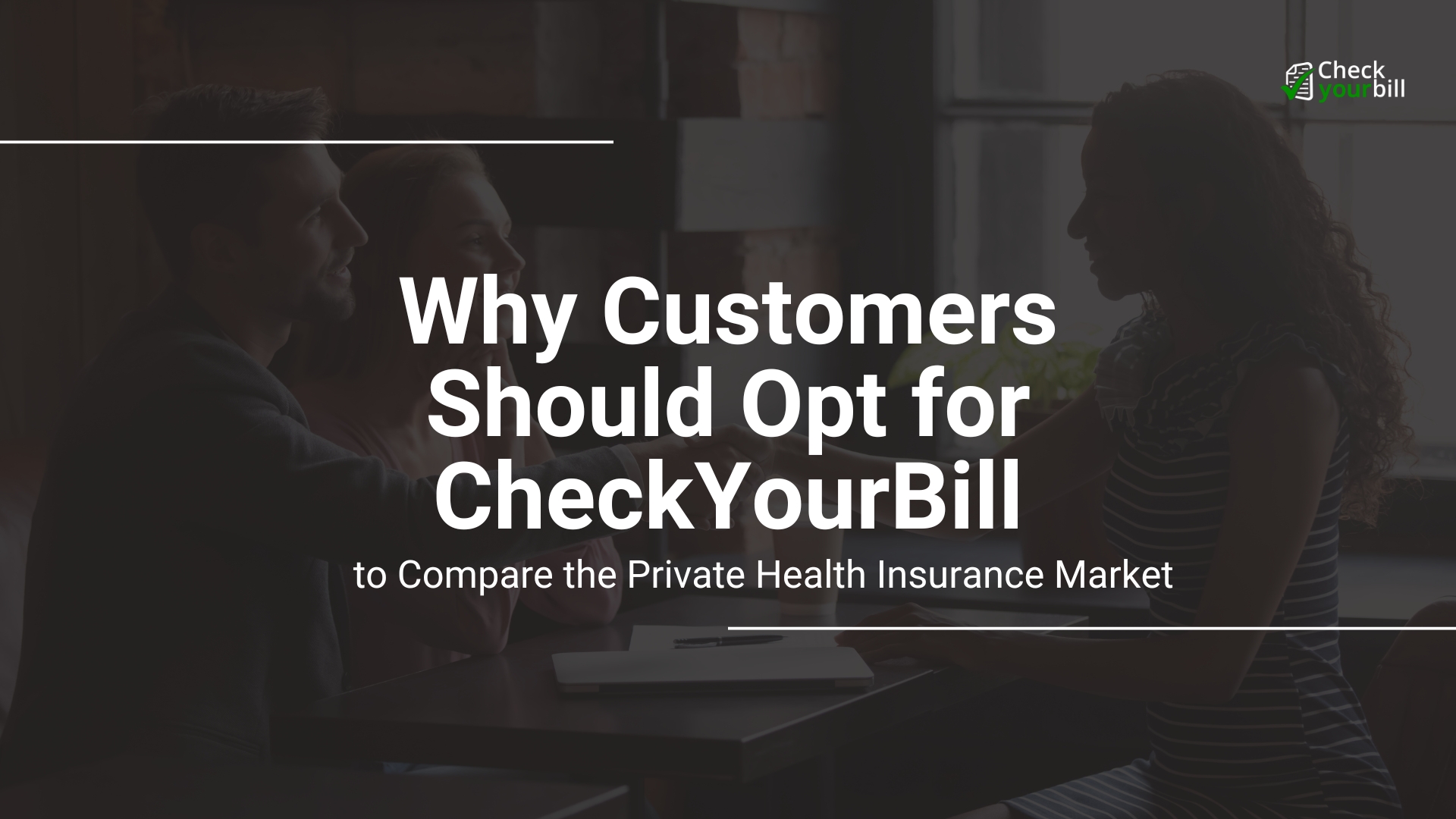 Why Customers Should Opt for CheckYourBill to Compare the Private Health Insurance Market