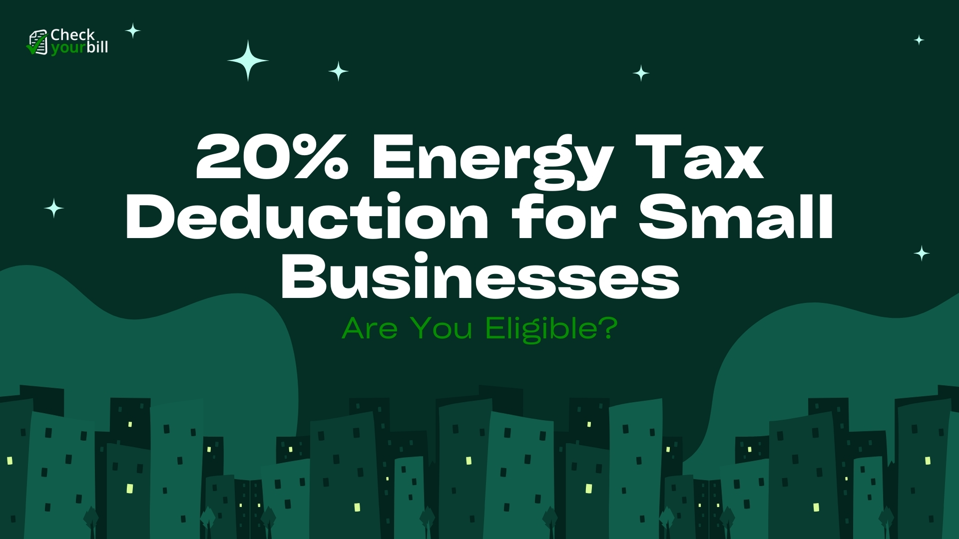 20% Energy Tax Deduction for Small Businesses: Are You Eligible?